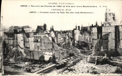 CPA Arras Panorama des Environs de l'Hotel de Ville apres divers Bombardements Militaria