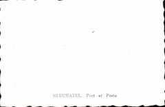 CPSM Neuchatel Port and Post office Small hoe