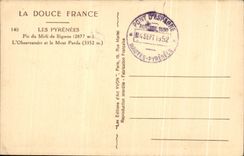 CPA La douce France Les Pyrenees Pic Du Midi De Bigorre L'Obrervatoire Et Le Mont Perdu