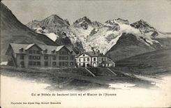 CPA Col et Hotels Du Lautaret et Glacier de l'Homme