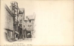 CPA Mont Saint Micbel La Gate of the King and the Tower of Guet