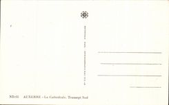 CPA Auxerre La Cathedrale Transept Sud