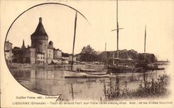 CPA Libourne Turn of the Large Port On the lsle and the Alleys Shoveler duck Boats