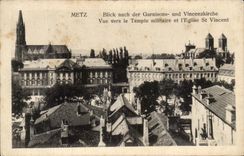 CPA Metz Blick Nach Der Garnisons Und Vincenzkirche Vue Vers Le Temple