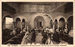 CPA Lourdes Chateau Fort Musee Pyreneen Diorama des COmmunautes religuses