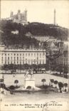 CPA Lyon Places Bellecour Statue of Louis XIV and the slope of Fourviere