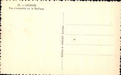 CPA Lourdes Vue d'ensemble sur le Basilique