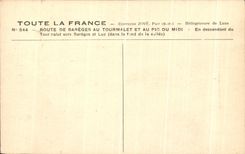 CPA Route De bareges In Tourmalet And the Peak Of the South While going down from Tournalet towards Bareges and Luz