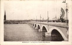 CPA Bordeaux the Bridge And the Arrow Saint Michel
