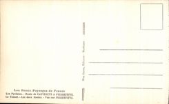 CPA Les Beaux Paysages de France Les Pyrenees Route de Cauterets a Pierrefutte Le Tunnel les deux Routes Vue sur Pierref