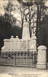 CPA Chantilly Le Monument eleve en memoire des Morts de la Grande Guerre Militaria