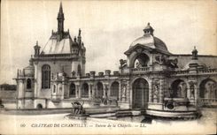CPA Chateau de Chantilly Entree de la Chapelle