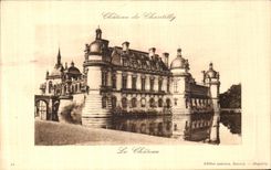 CPA Chateau de Chantilly Le Chateau