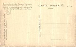 VINTAGE POSTCARD Lille Cinquantenaire of the international congers eucharistiquues Cardinal Liegart crowd evacuee has 300 000 person