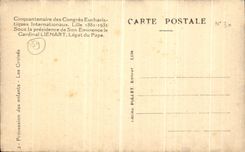 VINTAGE POSTCARD Lille Cinquantenaire of the international congers eucharistiquues Cardinal Liegart Procession of the children cross Them