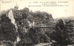VINTAGE POSTCARD Paris Park of the Chaumont Hillocks the Suspended bridge the Rock and Belevedere