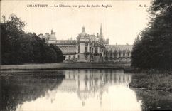 CPA Chantilly Le Chateau Vue Prise du jardin anglais