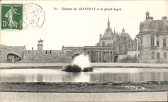 VINTAGE POSTCARD Castle of Chantilly and the great degree