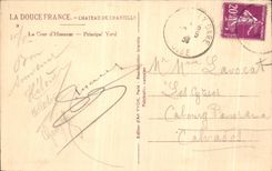 VINTAGE POSTCARD Chantilly the Castle the court D honor