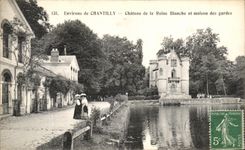 VINTAGE POSTCARD Surroundings of Chantilly Castle of the White Queen and house of the guards