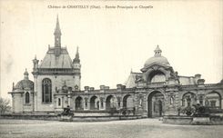 CPA Chateau De Chantilly Entree Principale et Chapelle