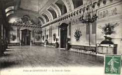 VINTAGE POSTCARD Palate of Compiegne the Room of the Guards