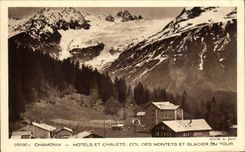 VINTAGE POSTCARD Chamonix Hotels And Chalets Collar Of Montets and glacier of the Turn