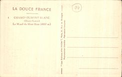 VINTAGE POSTCARD Chamonix Mont Blanc Solid mass Of the Mount Blanc