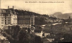 VINTAGE POSTCARD Aix les Bains Bernascon Hotel and Castle of the Rock of the King