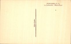 VINTAGE POSTCARD Perpignan the Cathedral Main Furnace bridge