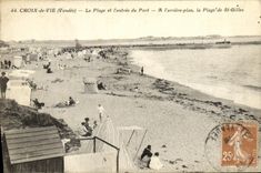 La POSTAL de la VENDIMIA Croix de Vie la playa y el L entro en del puerto L fondo la playa de St Gil