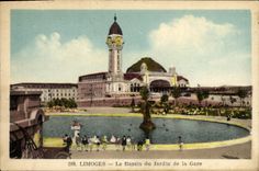 VINTAGE POSTCARD Limoges the Basin of the Garden of the Station