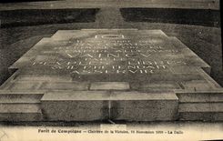 CPA Compiegne Foret de Clairiere de la Victoire 11 novembre 1918 La dalle Militaria 