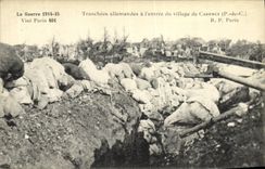 CPA Tranches Allemandes a L Entree du Village de Carency Militaria
