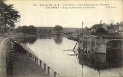 CPA Militaria Soissons Pont detruit par les Allemands