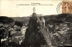 CPA Laroquebrou Rocher de la Vierge