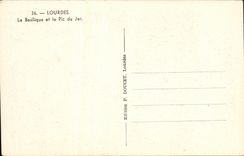 CPA Lourdes La Basilique et la Pic du Jer