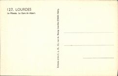 CPA Lourdes Le Pibeste La Gare de depart