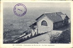 CPA Lourdes Funiculaire du Pic du Jer La Gare superieure