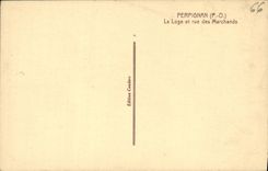 CPA Perpignan La loge et rue des marchands Grand Cafe de France 