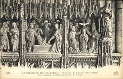 CPA Cathedrale de Chartres Pourtour du Choeur XVl e siecle Le sepulcre couronnement de la vierge