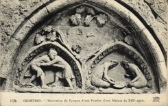 CPA Chartres Decoration du Tympan d une Fenetre d une Maison du Xlll e siecle