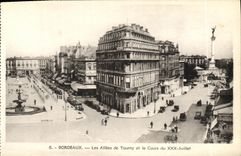 CPA Bordeaux Les Allees de Tourny et le Cours du XXX Juillet