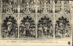 CPA Amiens La Cathedrale Scenes de la Vie de Saint Jean Baptiste