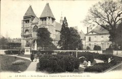 CPA Le Mans Notre Dame de la Couture et Square de la Prefecture 