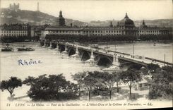 VINTAGE POSTCARD Lyon the Rhone Bridge of Guillotiere L Hotel God and the Hill