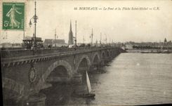 CPA Bordeaux Le Pont et le Fleche Saint Michel