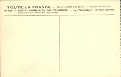 VINTAGE POSTCARD Thermal Road of the collar D Aubisque the penemedea At the bottom gourette