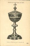 VINTAGE POSTCARD Tresor of Notre Dame de Paris Ciborium in Worm gives to per the Black and white Pope lX