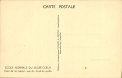 CPA Ecole Normaile du Sacre Coeur Coin de la maison vue du fond jardin